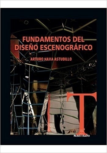 Fundamentos Del Diseño Escenografico - Nava Astudillo, Artur