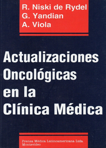 Actualizaciones Oncológicas En Clínica Medica. Niski Derydel