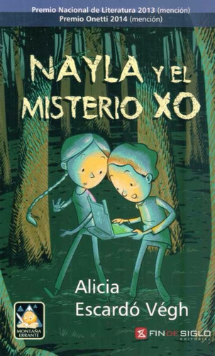 Nayla Y El Misterio Xo - Alicia Escardo - Fin De Siglo