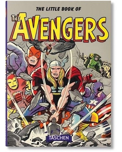 The Little Book Of The Avengers - Roy Thomas - Taschen