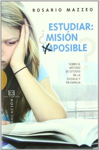 Libro Estudiar ¿misión Imposible?de Mazzeo Rosario