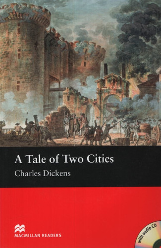 A Tale Of Two Cities - Macmillan Readers Beginner + Audio Cd, De Dickens, Charles. Editorial Macmillan, Tapa Blanda En Inglés Internacional, 2005