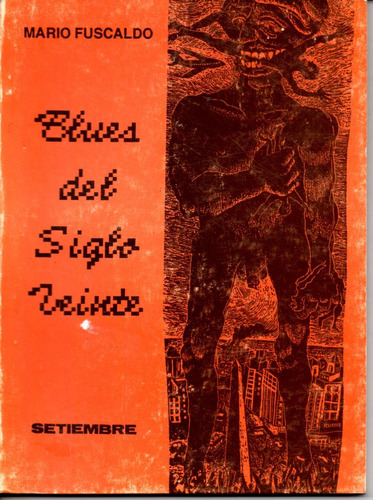 Blues Del Siglo Veinte, Mario Fuscaldo