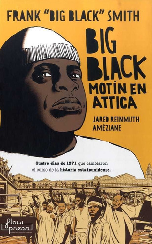 Big Black Motin En Attica, De Smith,frank. Editorial Flow Press Media Sl, Tapa Dura En Español