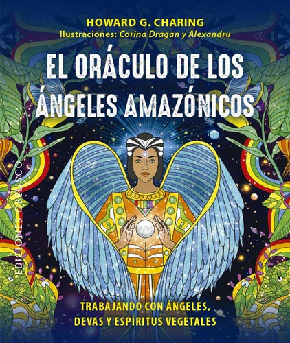 Libro El Oraculo De Los Angeles Amazonicos Y Cartas - Cha...