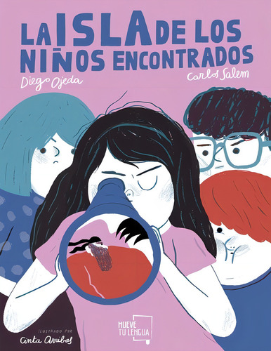 La Isla De Los Niños Encontrados, De Diego Ojeda Y Carlos Salem. Editorial Muevetulengua En Español