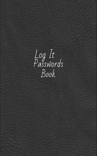 Libro Log It Passwords Book: 5  X 8  Small Sized Password
