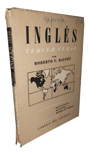 Inglés, Tercer Curso - Roberto F. Raufet