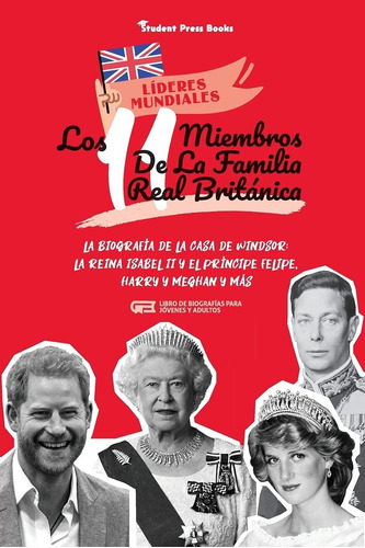 Libro Los 11 Miembros De La Familia Real Británica: La B Lnj