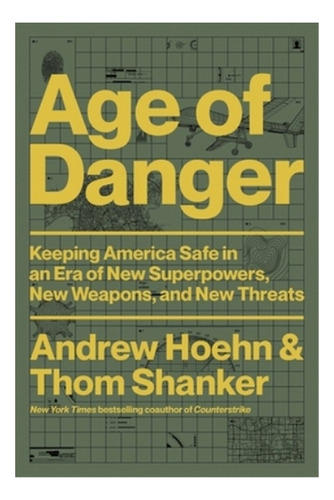 Age Of Danger - Thom Shanker, Andrew Hoehn. Eb7