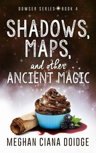 Book : Shadows, Maps, And Other Ancient Magic (dowser) -...