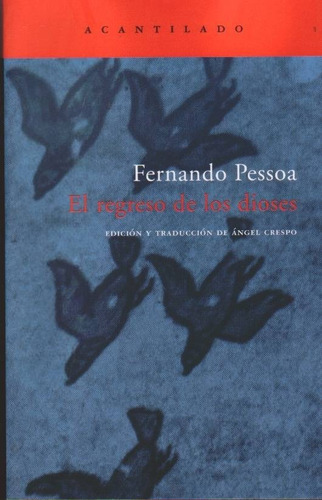El Regreso De Los Dioses - Fernando Pessoa