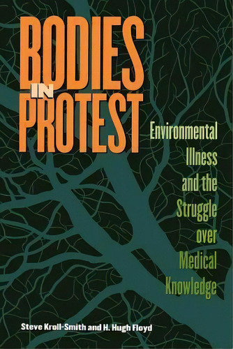 Bodies In Protest, De Steve Kroll-smith. Editorial New York University Press, Tapa Dura En Inglés