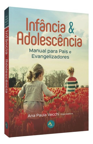 Educação, De Ana Paula Vecchi (organizador), Diversos (autor). Editora Ame-brasil, Capa Mole Em Português, 2005
