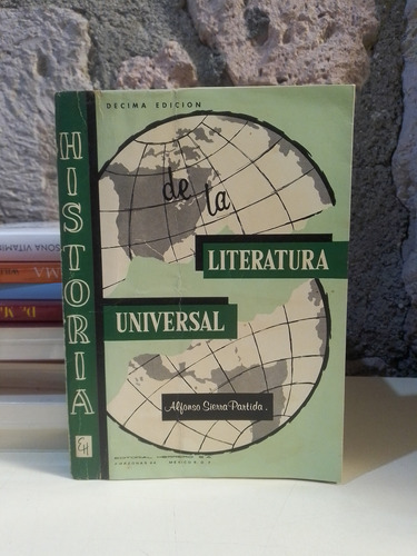 Historia De La Literatura Universal - Alfonso Sierra Partida