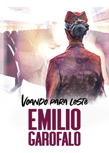 Libro Voando Para Leste De Garofalo Neto Emilio Thomas Nels