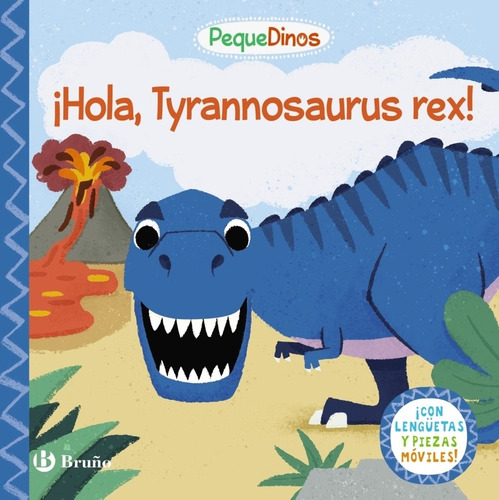 Libro Pequedinos. ¡hola, Tyrannosaurus Rex!