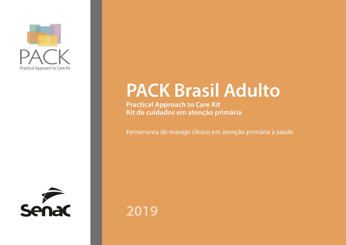 Pack Brasil adulto: ferramenta de manejo clínico em atenção primária à saúde 2019, de Fairall, Lara. Editora Serviço Nacional de Aprendizagem Comercial, capa mole em português, 2019