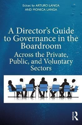 Libro A Director's Guide To Governance In The Boardroom :...