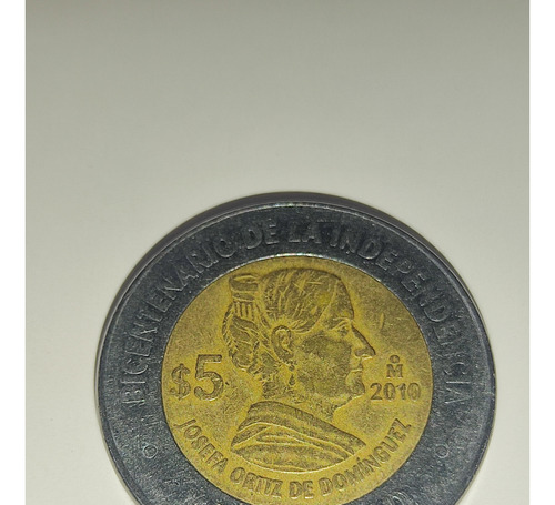 Moneda 5 Pesos La Corregidora Bicentenario Independencia