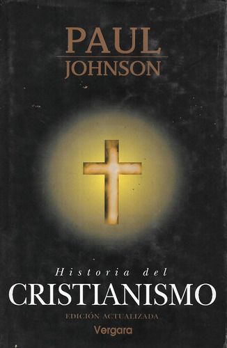 Historia Del Cristianismo Paul Johnson