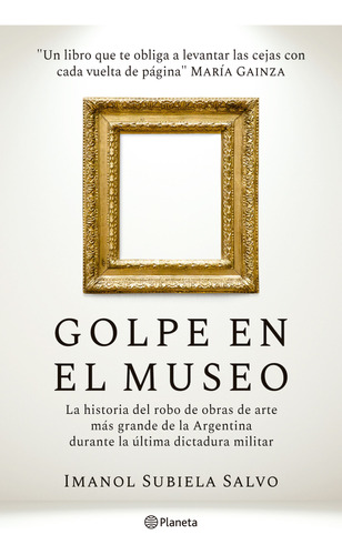 Golpe En El Museo - Subiela Salvo Imanol (libro) - Nuevo