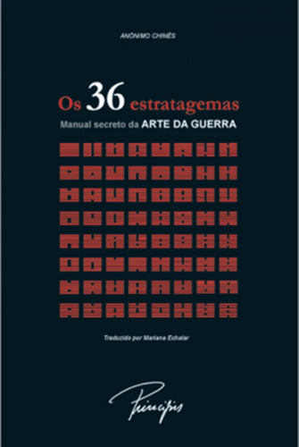 Os 36 estratagemas: Manual secreto da Arte da Guerra, de Chines, Anônimo. Ciranda Cultural Editora E Distribuidora Ltda., capa mole em português, 2008