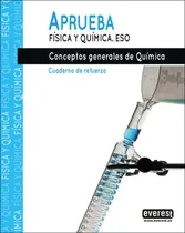 Comprar Aprueba Fãâsica Y Quãâmica.conceptos Generales De Quãâmica: Conceptos Generales De Química, De Fidalgo Sánchez, José Antonio., Vol. 1. Editorial Editorial Everest, Tapa Blanda En Español
