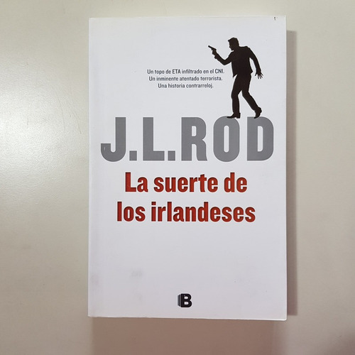 Suerte De Los Irlandeses  Rod, J.l.