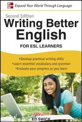 Writing Better English For Esl Learners, Second Edition -...