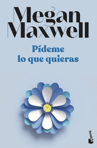 Pideme Lo Que Quieras - Megan Maxwell