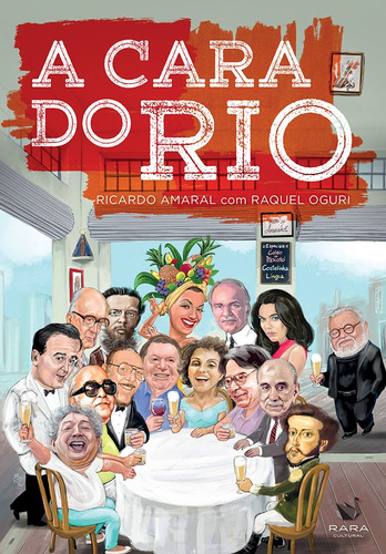 A cara do Rio, de Oguri, Raquel. Editora GMT Editores Ltda., capa mole em português, 2016