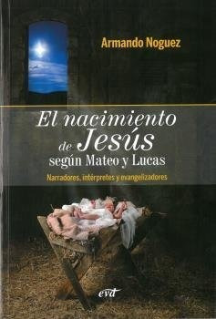 Libro El Nacimiento De Jesãºs Segãºn Mateo Y Lucas