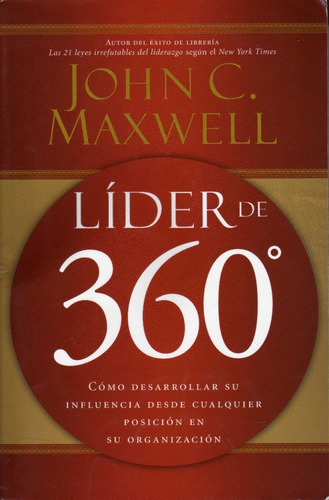 Líder De 360°. John C. Maxwell