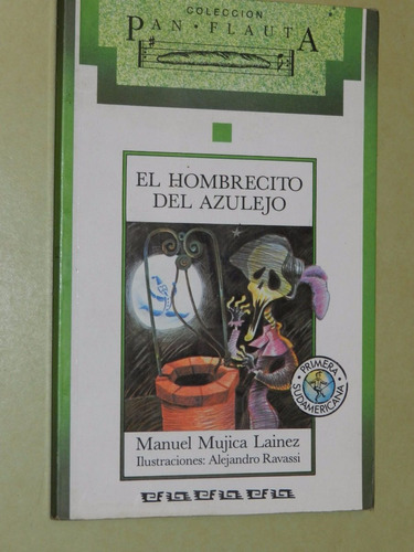 * El Hombrecito Del Azulejo - M.mujica Lainez - C28 - E06