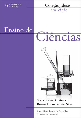 Ensino de ciências, de Trivelato, Sílvia. Série Ideias em ação Editora Cengage Learning Edições Ltda., capa mole em português, 2011