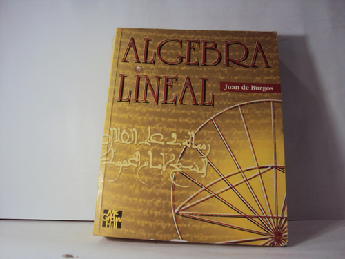 Algebra Lineal Juan De Burgos 