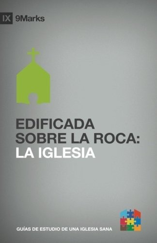 Libro : Edificada Sobre La Roca (built Upon The Rock)...