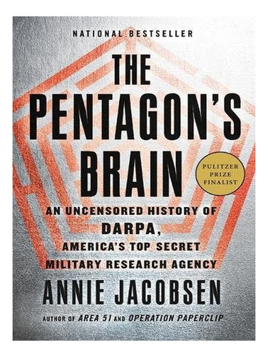 The Pentagon's Brain - Annie Jacobsen. Eb16