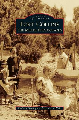 Libro Fort Collins: The Miller Photographs - Fleming, Bar...