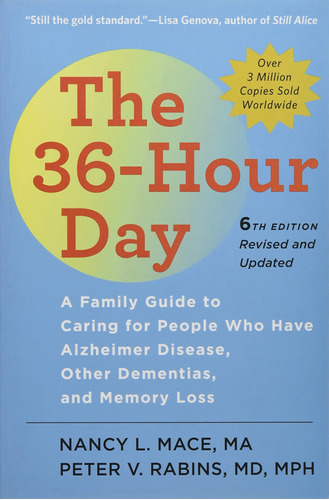 Libro: The 36-hour Day: A Family Guide To Caring For People 