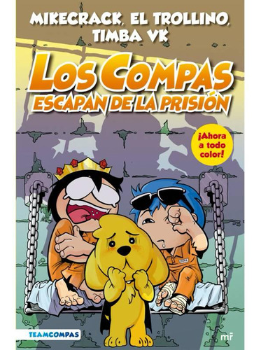 Los Compas Escapan De La Prision