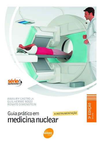 Livro Guia Prático Em Medicina Nuclear