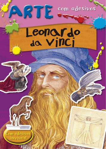 Leonardo da Vinci, de Morán, José. Série Arte com adesivos Ciranda Cultural Editora E Distribuidora Ltda., capa mole em português, 2015