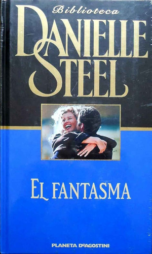 El Fantasma - Danielle Steel Usado Impecable  º