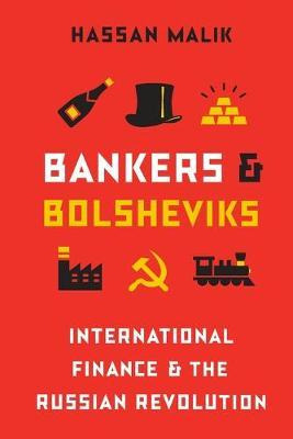 Libro Bankers And Bolsheviks : International Finance And ...