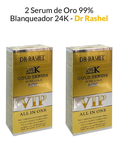 2 Dr Rashel 24k - Serum De Oro 99% Blanqueador 