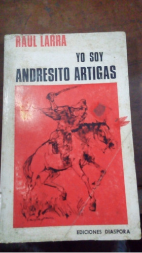 Libro  Yo Soy Andresito Artigas