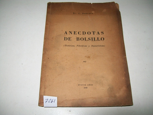 Anécdotas De Bolsillo · Dr. Clodomiro Barlett