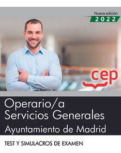 Livro Fisico -  Operario/a Servicios Generales. Ayuntamiento De Madrid. Test Y Simulacros De Examen
